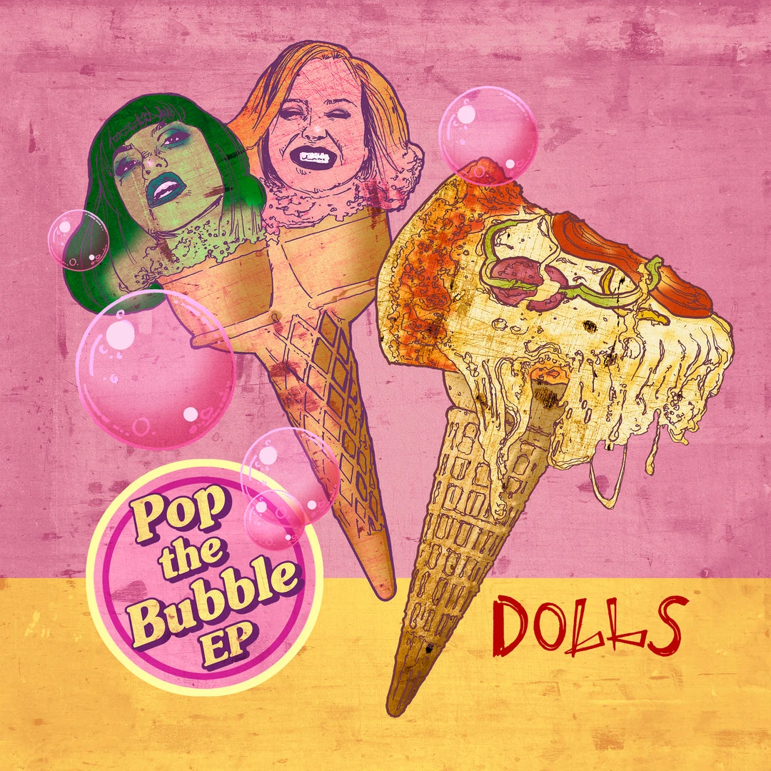 Pop The Bubble EP By Dolls Music 1 Pop The Bubble EP By Dolls Music