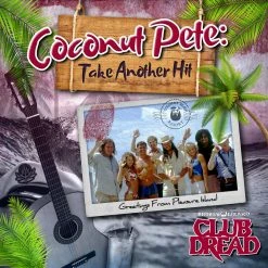 Coconut Pete: Take Another Hit LP