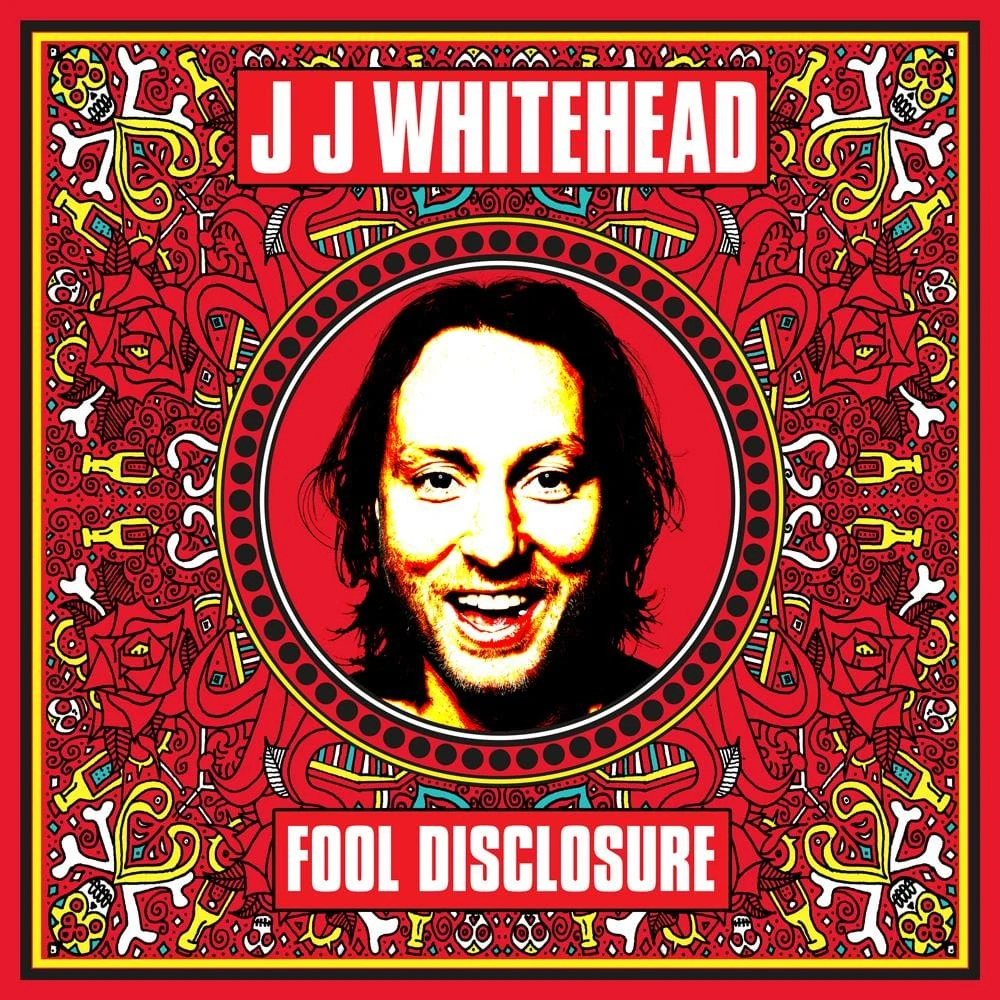Music Fool Disclosure LP By JJ Whitehead 1 Music Fool Disclosure LP By JJ Whitehead