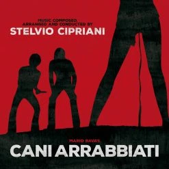Stelvio Cipriani Music Cani Arrabbiati (Rabid Dogs) LP