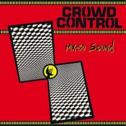MX-80 Sound - Crowd Control LP