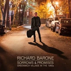 Richard Barone - Sorrows & Promises: Greenwich Village In The 1960s LP Music