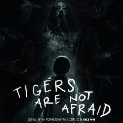 Vince Pope Tigers Are Not Afraid - Original Motion Picture Soundtrack LP Music