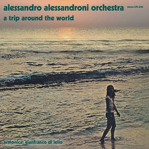 Music Alessandro Alessandroni Orchestra - A Trip Around The World LP 1 Music Alessandro Alessandroni Orchestra - A Trip Around The World LP